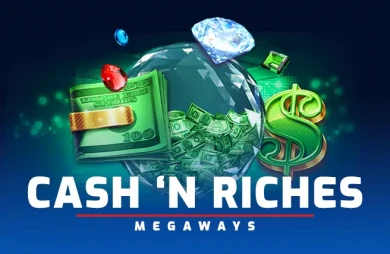 Cash 'N Riches Megaways