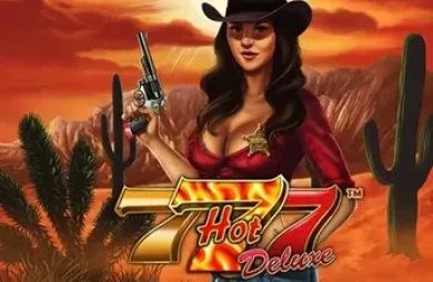 Hot 777 Deluxe