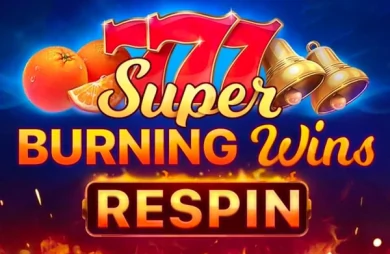 Super Burning Wins: Respin