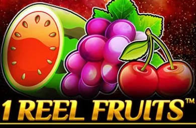 1 Reel Fruits