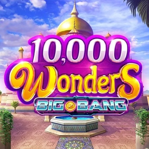 10,000 Wonders Big Bang
