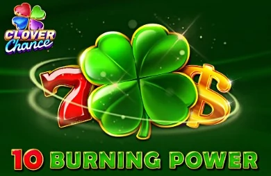 10 Burning Power