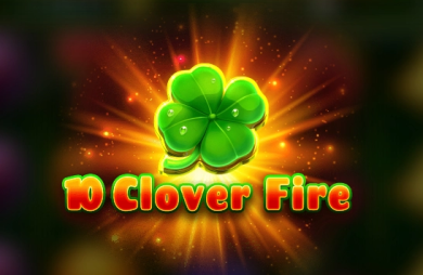 10 Clover Fire