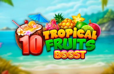 10 Tropical Fruits Boost