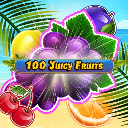 100 Juicy Fruits