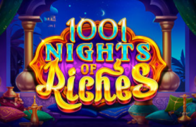 1001 Nights of Riches