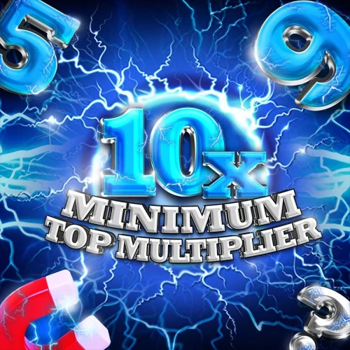 10x Minimum Top Multiplier