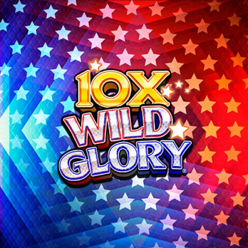 10X Wild Glory