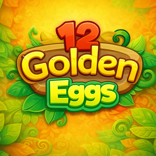 12 Golden Eggs