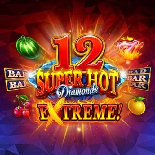 12 Super Hot Diamonds Extreme