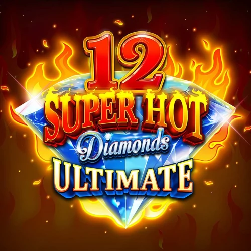 12 Super Hot Diamonds Ultimate