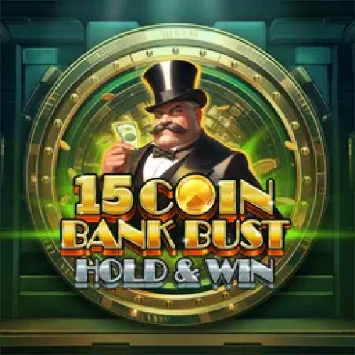 15 Coin Bank Bust