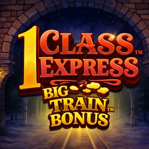 1st Class Express Big Train Bonus