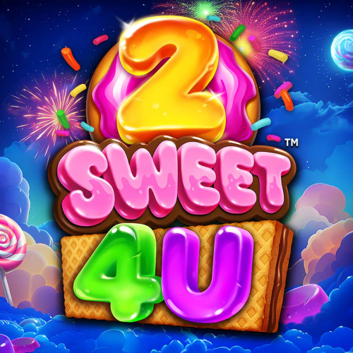 2 Sweet 4 U
