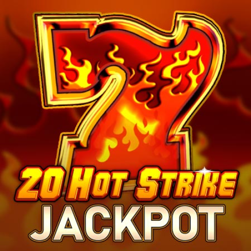 20 Hot Strike Jackpot
