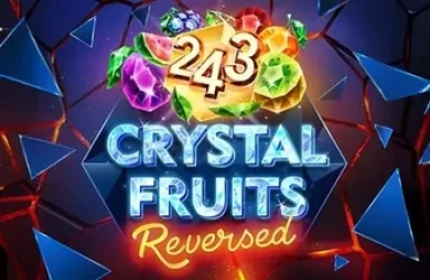 243 Crystal Fruits Reversed