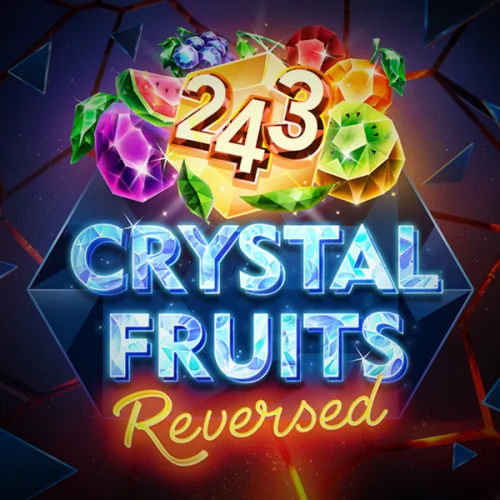243 Crystal Fruits Reversed