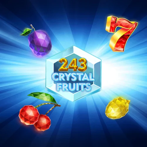243 Crystal Fruits