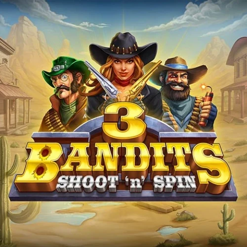 3 Bandits: Shoot 'n' Spin