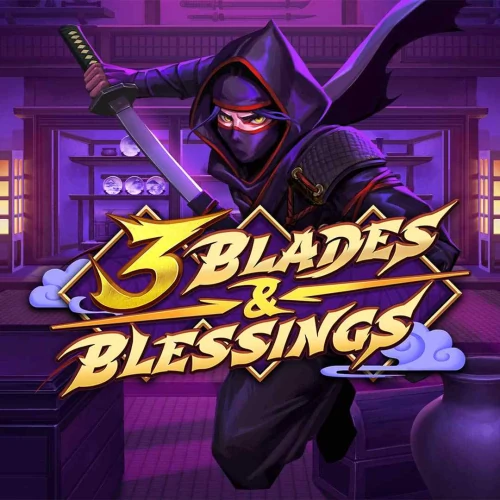 3 Blades &amp; Blessings