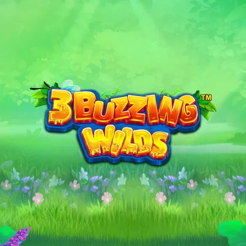 3 Buzzing Wilds