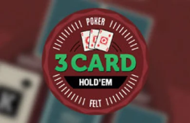 3 Card Hold'em (Felt)