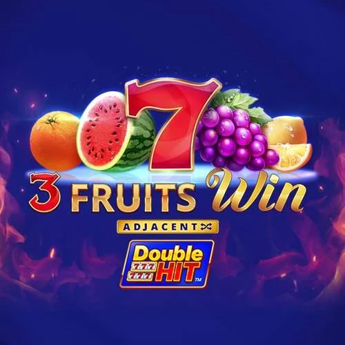 3 Fruits Win Double Hit