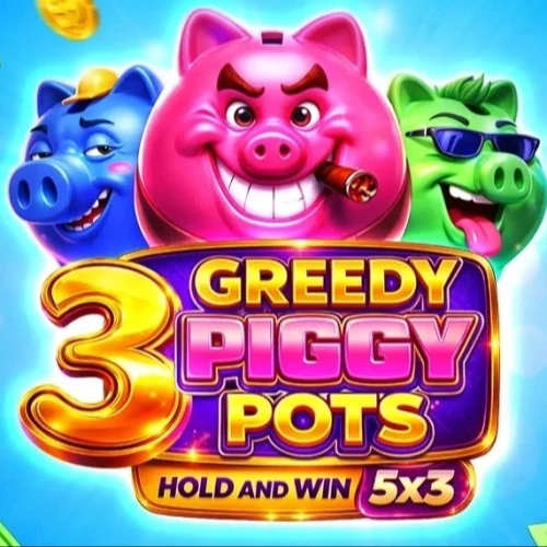3 Greedy Piggy Pots