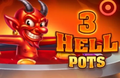 3 Hells Pots