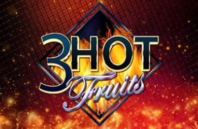 3 Hot Fruits