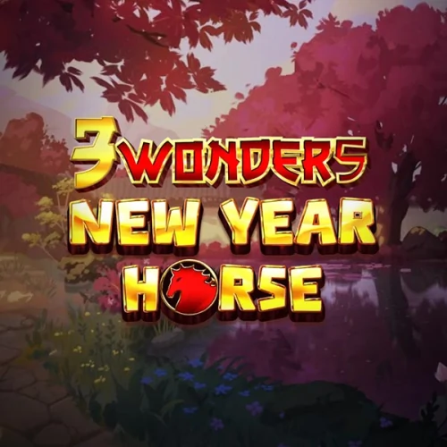 3 Wonders - New Year Horse