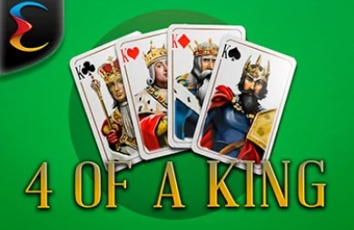 4 of a King