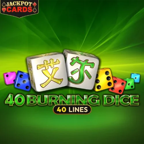 40 Burning Dice