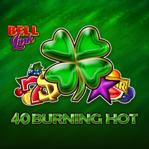 40 Burning Hot Bell Link