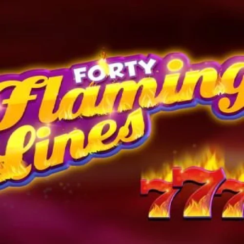 40 Flaming Lines