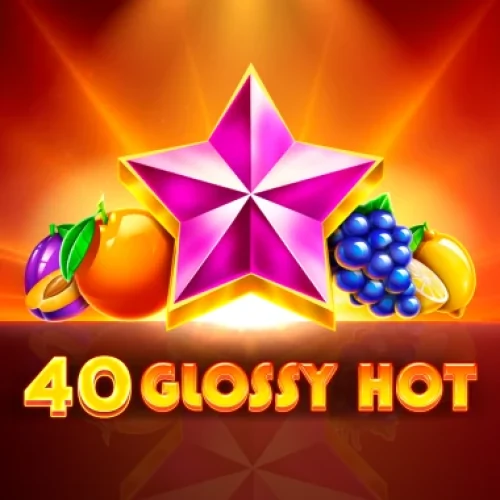 40 Glossy Hot