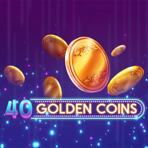 40 Golden Coins