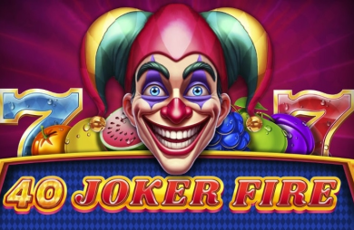 40 Joker Fire