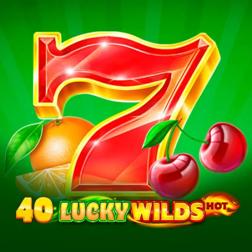 40 Lucky Wilds Hot