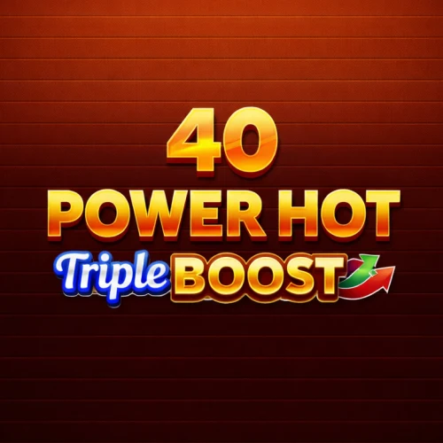 40 Power Hot Triple Boost