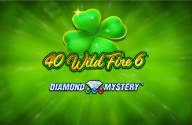 40 Wild Fire 6