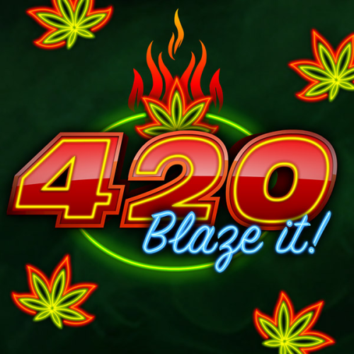420 Blaze It