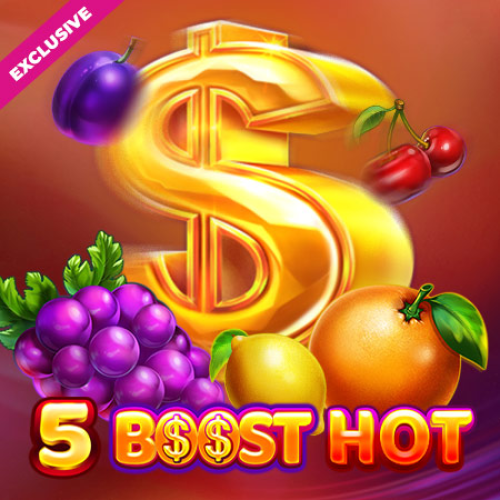 5 Boost Hot