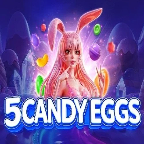 5 Candy Eggs