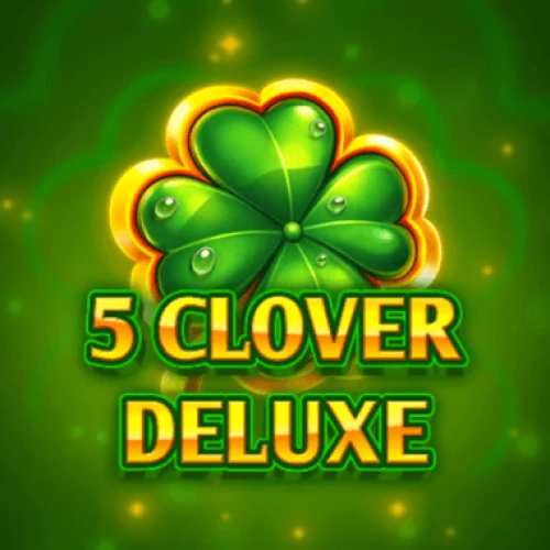 5 Clover Deluxe