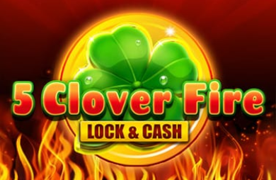 5 Clover Fire - Lock & Cash