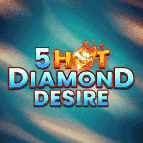 5 Hot Diamond Desire
