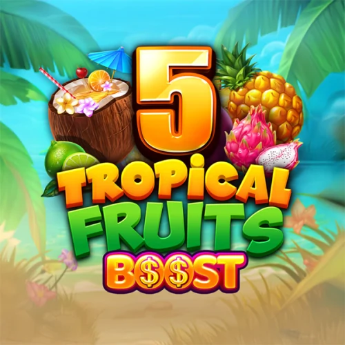 5 Tropical Fruits Boost