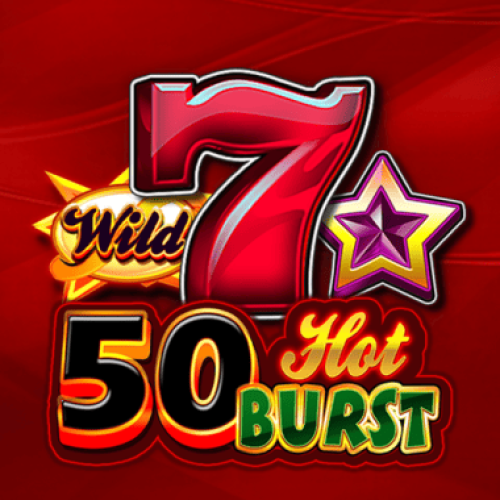 50 Hot Burst