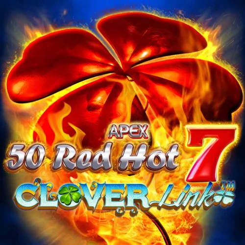 50 Red Hot 7 Clover Link